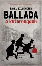 Ballada o kuternogach - Outlet - Paweł Szlachetko