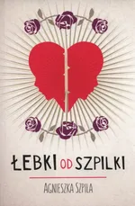Łebki od szpilki - Agnieszka Szpila