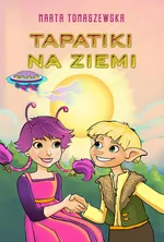 Tapatiki na Ziemi - Marta Tomaszewska