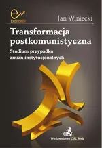 Transformacja postkomunistyczna - Jan Winiecki