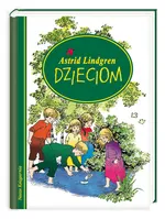 Astrid Lindgren dzieciom - Outlet - Astrid Lindgren