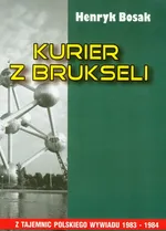 Kurier z Brukseli - Outlet - Henryk Bosak