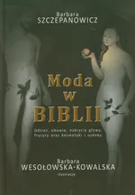 Moda w Biblii - Barbara Szczepanowicz