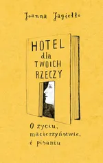 Hotel dla twoich rzeczy - Outlet - Joanna Jagiełło