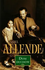 Dom Duchów - Isabel Allende