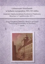 Uniwersytet Wrocławski w kulturze europejskiej XIX i XX wieku - Jan Harasimowicz