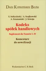 Kodeks spółek handlowych Suplement do tomów 1-4 - Stanisław Sołtysiński