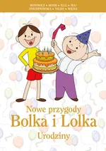 Nowe przygody Bolka i Lolka Urodziny - Outlet