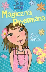 Magiczna przemiana - Kelly McKain