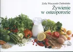 Żywienie w osteoporozie - Outlet - Wieczorek-Chełmińska Zofia