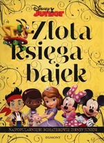 Złota księga bajek Najpopularniejsi bohaterowie Disney Junior - Outlet