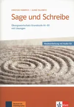 Sage und Schreibe - Neubearbeitung. Übungswortschatz Grundstufe A1-B1 mit Lösungen + CD - Christian Fandrych