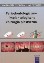 Periodontologiczno-implantologiczna chirurgia plastyczna - Outlet - Małgorzata Pietruska