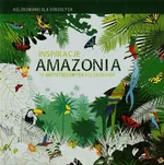 Inspiracje Amazonia Kolorowanki dla dorosłych - Outlet - Praca zbiorowa