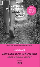 Alice’s Adventures in Wonderland Alicja w krainie czarów - Outlet - Lewis Carroll
