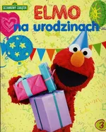 Sezamkowy Zakątek 3 Elmo na urodzinach