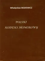 Polski kodeks honorowy - Władysław Boziewicz