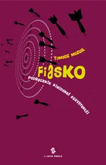 Fiasko - Outlet - Tomasz Mazur
