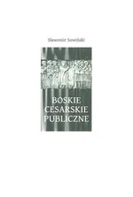 Boskie - Cesarskie - Publiczne - Outlet - Sławomir Sowiński