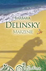 Marzenie - Barbara Delinsky