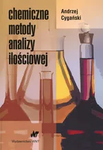 Chemiczne metody analizy ilościowej - Outlet - Andrzej Cygański