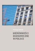 Nierówności ekonomiczne w Polsce - Patrycja Zwiech