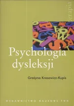 Psychologia dysleksji - Outlet - Grażyna Krasowicz-Kupis
