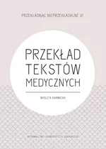 Przekład tekstów medycznych - Wioleta Karwacka