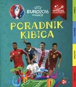 UEFA EURO 2016 Poradnik kibica