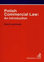 Polish commercial law An Introduction - Robert Lewandowski
