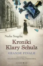 Kroniki Klary Schulz Grande finale - Outlet - Nadia Szagdaj