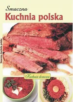 Smaczna kuchnia polska - Outlet - Joanna Krupska