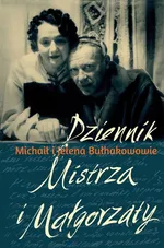 Dziennik Mistrza i Małgorzaty - Michaił Bułhakow