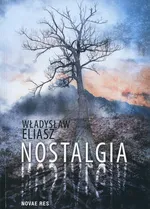 Nostalgia - Władysław Eliasz