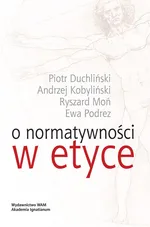 O normatywności w etyce - Piotr Duchliński