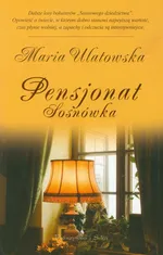 Pensjonat Sosnówka - Outlet - Maria Ulatowska