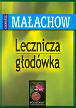 Lecznicza głodówka - Giennadij Małachow