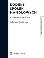 Kodeks spółek handlowych - Małgorzata Dumkiewicz