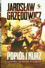 Popiół i kurz - Outlet - Jarosław Grzędowicz
