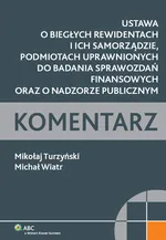 Ustawa o biegłych rewidentach i ich samorządzie - Mikołaj Turzyński