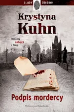 Podpis mordercy - Krystyna Kuhn