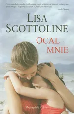Ocal mnie - Lisa Scottoline