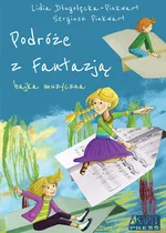 Podróże z Fantazją Bajka muzyczna z płytą CD - Outlet - Lidia Długołęcka-Pinkwart