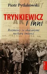 Trynkiewicz i inni - Piotr Pytlakowski