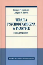 Terapia psychodynamiczna w praktyce - Barber Jacques P.