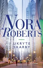 Ukryte skarby - Nora Roberts