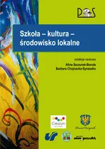 Szkoła - kultura - środowisko lokalne - Barbara Chojnacka-Synaszko