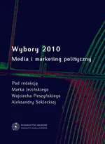 Wybory 2010 Media i marketing polityczny - Outlet