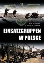 Einsatzgruppen w Polsce - Outlet - Jochen Bohler