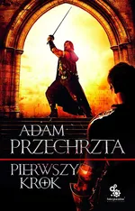 Pierwszy krok - Adam Przechrzta